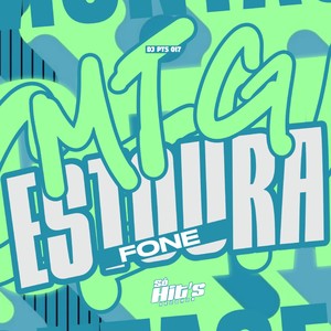 MTG Estoura Fone (Explicit)