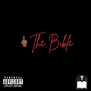 **** The Bible (Explicit)