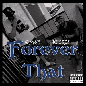 Forever That (Explicit)