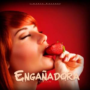 Engañadora (Explicit)