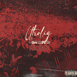 Utrolig (Princeps) [Explicit]