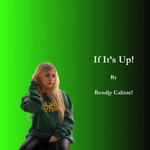 If It's Up! (Explicit)