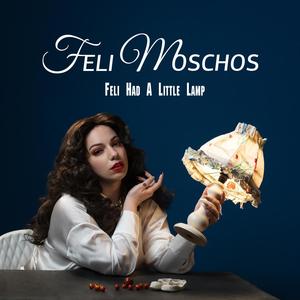 Feli Had A Little Lamp (Explicit)