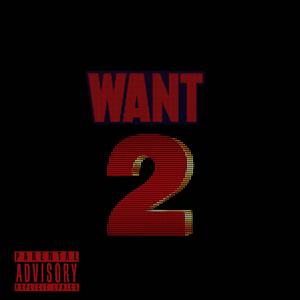 Want 2 (Explicit)