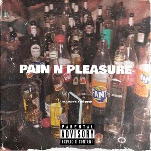 PainNpleasure (feat. 1200 devo) [Explicit]