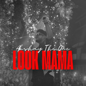 Look Mama (Explicit)