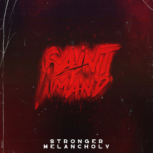 Stronger Melancholy
