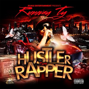 Hustler Turn Rapper (Explicit)