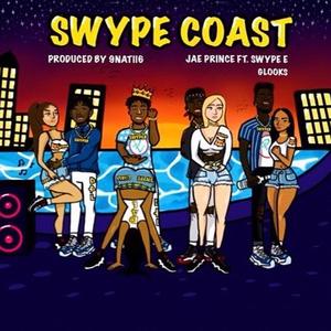 Swype Coast(feat. Swyper E & Glooks) (Explicit)