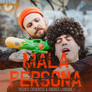 Mala Persona (Explicit)