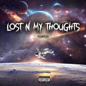 Lost N My Thoughts (Explicit)