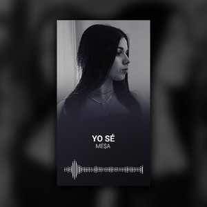 Yo Sé (Explicit)