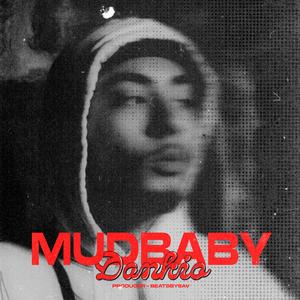 Mudbaby (Explicit)