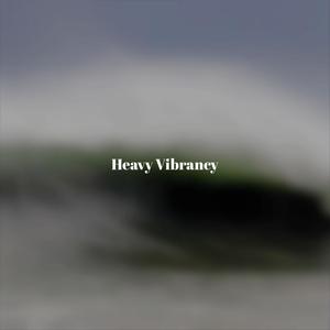 Heavy Vibrancy