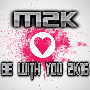 Be with You 2K16