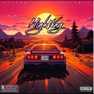 Highway (Explicit)