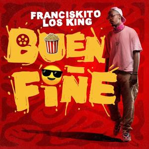 Buen Fiñe (feat. Los King Boys)