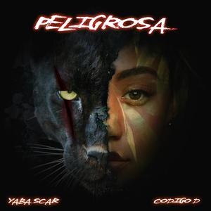 Peligrosa (feat. Codigo D) [Explicit]