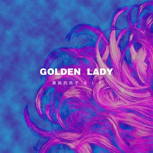 GOLDEN LADY