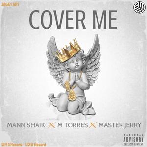 Cover mi (feat. Mahn shaik & M torres)