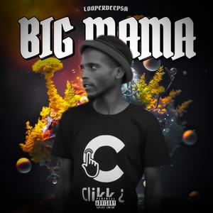 Big Mama (feat. Nanza SA) (Explicit)