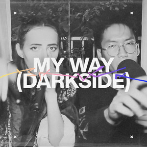 My Way(Darkside)