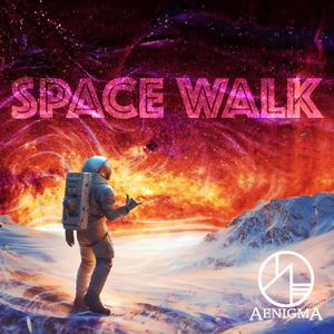 Space Walk (Explicit)