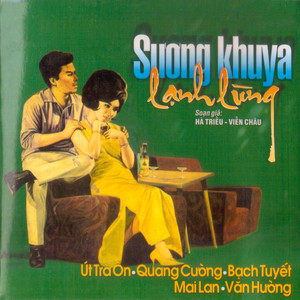 Sương Khuya Lạnh Lùng