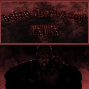 Below the Shadow