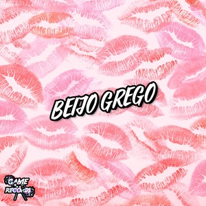 Beijo Grego (Explicit)