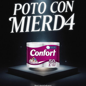Poto Con Mierd4 (Explicit)