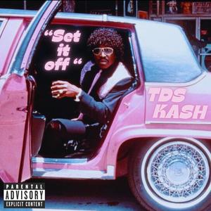 Set It Off (Explicit)