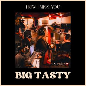 How I Miss You (Radio Edit)