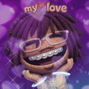My Love (Explicit)