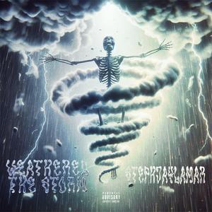 Weathered The Storm (Explicit)