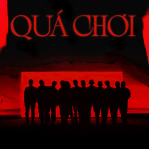 Quá Chơi (Explicit)