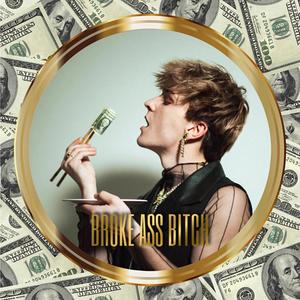 Broke Ass ***** (Explicit)