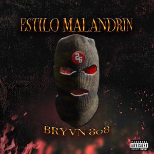 ESTILO MALANDRIN (Explicit)