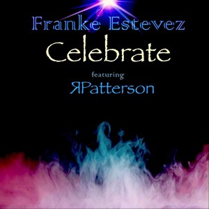 Celebrate[feat. R. Patterson] (Fuzion Dub Mix)