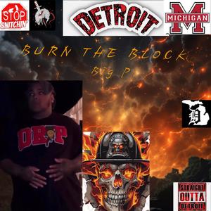 Burn the Block (Explicit)