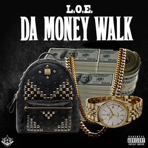 Da Money Walk (Explicit)