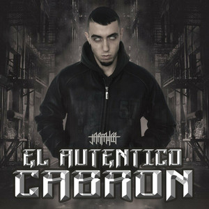 El Auténtico Cabrón (Explicit)