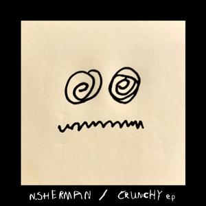 Crunchy (EP) [Explicit]