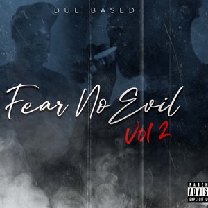 Fear No Evil, Vol. 2 (Explicit)