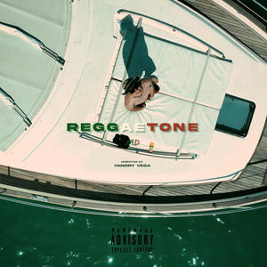 REGGAETONE (Explicit)