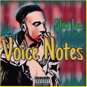Voice Notes (Explicit)