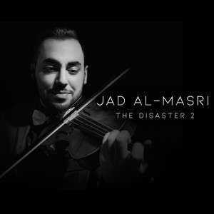 The Disaster 2(feat. Rabih Al Masri)