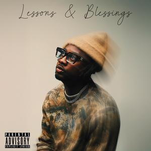 Lessons & Blessings (Explicit)