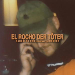 El Rocho der Töter