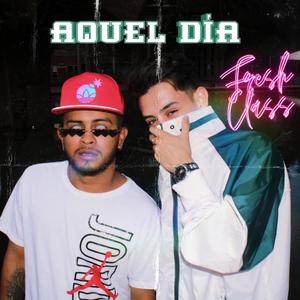 Aquel dia (feat. Gmy)